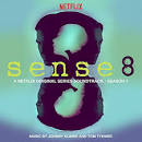 Sense 8: Season 1 [A Netflix Original Series Soundtrack]