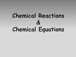 Ppt Chemical Reactions Amp Chemical