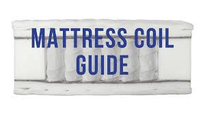 Mattress Coils Considerations When Purchasing A Mattress
