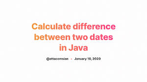 calculate days between two dates in java