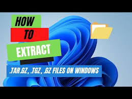 how to extract tar gz tgz gz files