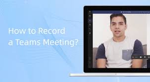 how to record a teams meeting in 2024