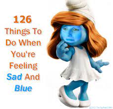 feeling sad and blue