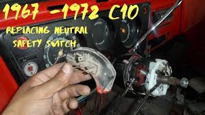 1970 chevy c10 ignition switch wiring diagram. Replacing Neutral Safety Switch On A C10 Youtube