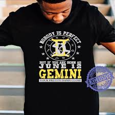 Gentle and elegant, you often surprise those around you when you slow things down and pay attention to every detail. Gemini Zodiac Sign June 12 Horoscope Astrology Design Shirt