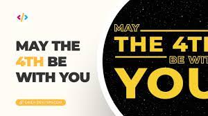May the 4th be with you - DEV Community