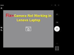 lenovo laptop camera not working