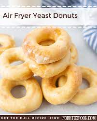 air fryer homemade yeast donuts fork