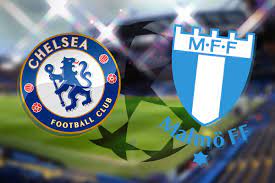 Chelsea FC vs Malmo: Champions League ...