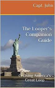 The Loopers Companion Guide Cruising Americas Great Loop