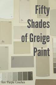 Fifty Shades Of Greige Paint Two