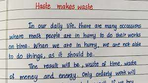 haste makes waste essay on haste