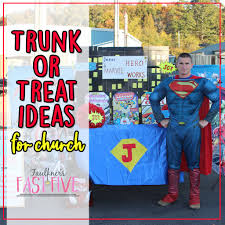 trunk or treat ideas for church with