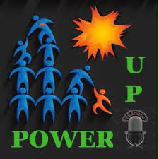 POWER UP PODCAST...Nourishment for the soul