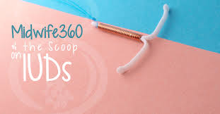 the scoop on iuds midwife 360