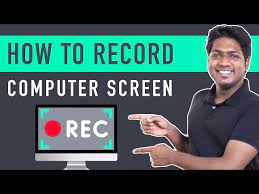 how to record your computer screen