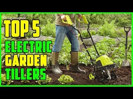 Top 5 Best Electric Garden Tillers 2023