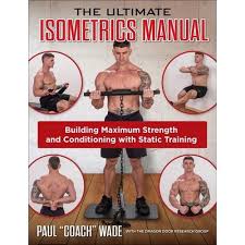 the ultimate isometrics manual