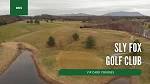 VIP Golf Course - Sly Fox Golf Club in Middletown, Virginia - YouTube