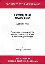 Summary Of The New Medicine Dr Ryke Geerd Hamer