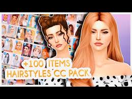 100 items cc hairs pack my folder mods