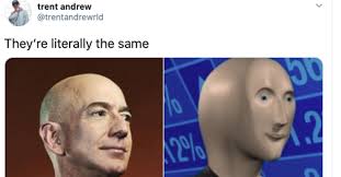 It is often used to refer to such stocks—and finance more generally—in a humorous. Ironically Jeff Bezos And Stonks Meme Man Look Alike 18 Memes