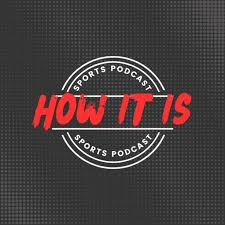 How It Is Sports - A Texas Tech and Pro Sports Podcast