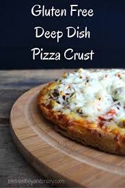 gluten free deep dish pizza crust