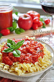 30 minute fresh tomato marinara love