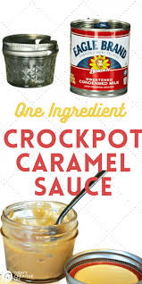 crockpot caramel sauce today s