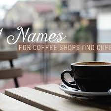 Best coffee shop name ideas we have collected the list of best, cute, funny, unique and creative coffee shop names that you can use. 101 Coffee Shop And Cafe Name Ideas Hubpages
