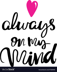 always on my mind typography lettering