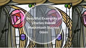 Charles Rennie Mackintosh Stained Glass