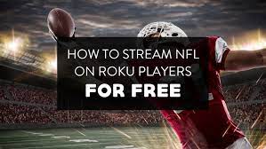 how to watch nfl games on roku