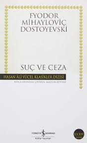Suç ve Ceza: Hasan Ali Yücel Klasikleri : Fyodor Mihayloviç Dostoyevski:  Amazon.de: Bücher