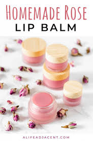 diy rose lip balm a life adjacent