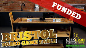 3.we'll start shipping tables summer 2021. The Geeknson Bristol Board Game Table Kickstarter Video Youtube