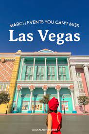 what to do in las vegas march 2023
