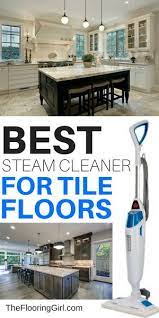 Rid your floors of dirt and grime while killing germs, too. Best Steam Mop For Tile Floors 2021 Reviews The Flooring Girl