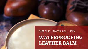 natural waterproofing leather boot balm
