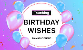100 touching birthday messages to a