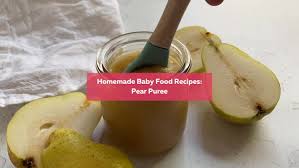 pear puree baby food the picky eater