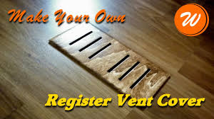 register vent cover diy wood creation