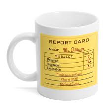 teacher report card coffee mug