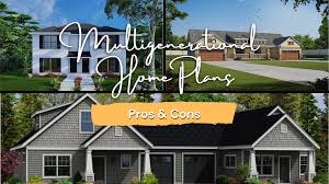 multi generation house plans pros and cons