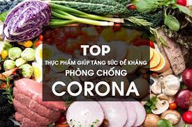 Thực phẩm giúp tăng sức đề kháng phòng dịch bệnh do virus corona