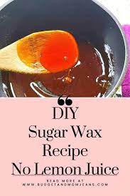 sugar wax without lemon diy hair
