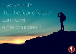 Best act of valor famous quotes & sayings: Live Life Without The Fear Of Death In Your Heart Heartstone Journey