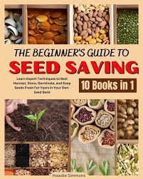 the beginner s guide to seed saving