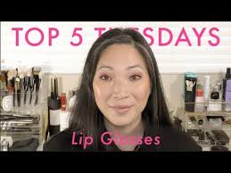 top 5 tuesdays lip glosses you